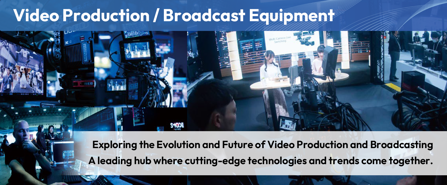 Video Production / Broadcast Equipment